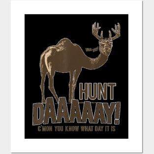 Hunt Day Camel Buck Deer Funny Hunting Humpday Shirt Posters and Art